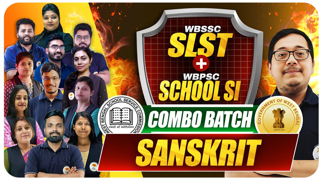 SLST Sanskrit + WBPSC School SI Combo Batch