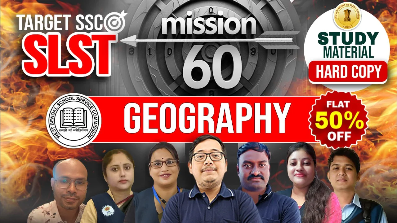 Online Batch for WB SSC SLST Geography with study meterial